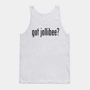 Got Jollibee? Filipino Food Humor Design by AiReal Apparel Tank Top